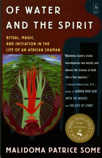Of Water And The Spirit Av Malidoma Some
