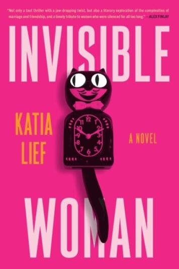 Invisible Woman A Novel Invisible Woman A Novel