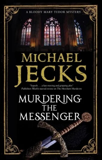 Murdering The Messenger Av Michael Jecks