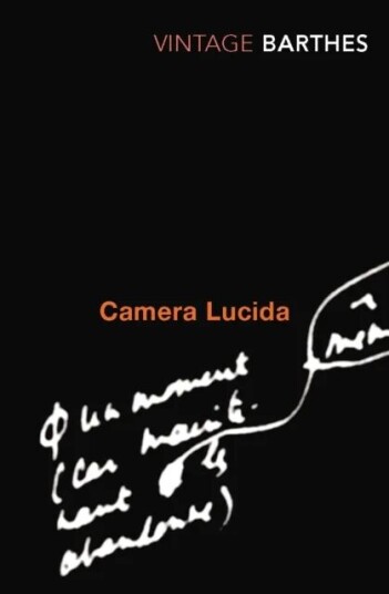 Camera Lucida Av Roland Barthes Camera Lucida Av Roland Barthes