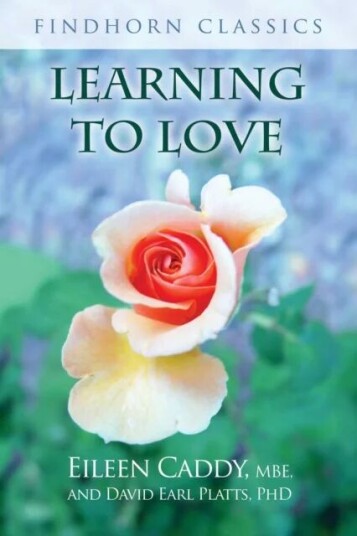 Learning To Love Av Eileen Caddy, David Earl Platts