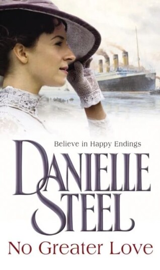 No Greater Love Av Danielle Steel No Greater Love Av Danielle Steel