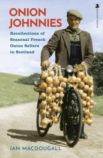 Onion Johnnies Av Ian Macdougall