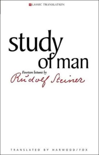 Study Of Man Av Rudolf Steiner Study Of Man Av Rudolf Steiner