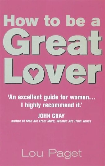 How To Be A Great Lover Av Lou Paget