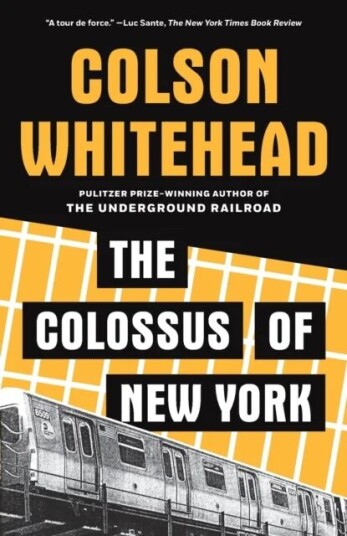 Colossus Of New York Av Colson Whitehead