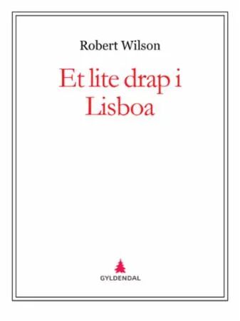 Et Lite Drap I Lisboa Av Robert Wilson