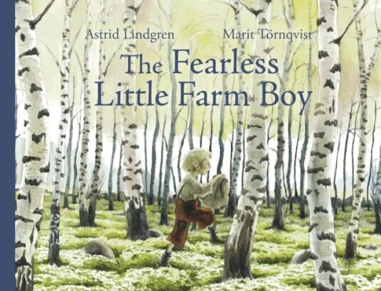 The Fearless Little Farm Boy Av Astrid Lindgren