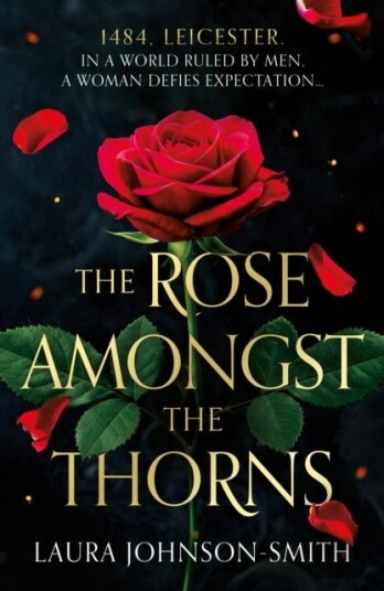 The Rose Amongst the Thorns The Rose Amongst the Thorns