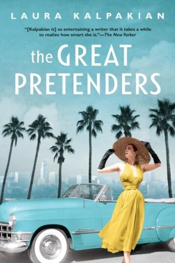 The Great Pretenders Av Laura Kalpakian