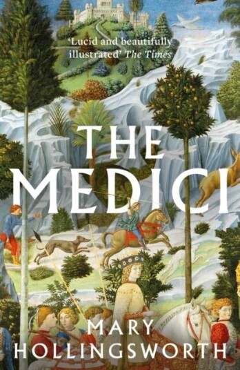 The Medici Av Mary Hollingsworth