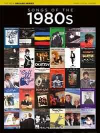 The New Decade Series: Songs of the 1980s - PIANO VOCAL GUITAR