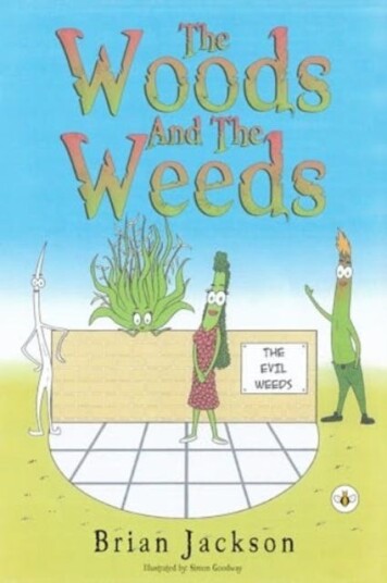 The Woods And The Weeds The Woods And The Weeds