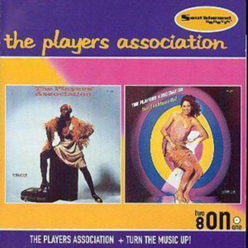 MediaTronixs The Players Association : The Players Association And Turn The Music Up CD Pre-Owned