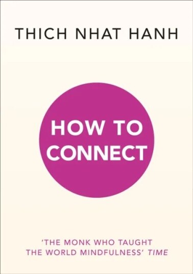 How To Connect Av Thich Nhat Hanh