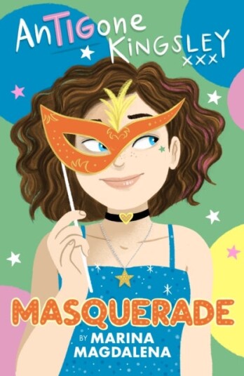 Antigone Kingsley: Masquerade Antigone Kingsley: Masquerade
