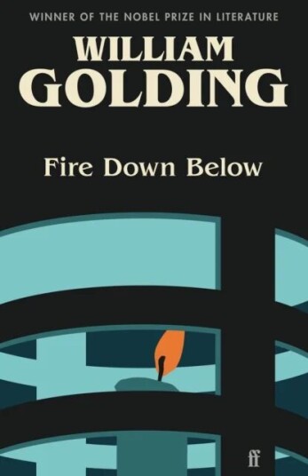 Fire Down Below Av William Golding