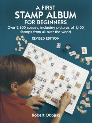 A First Stamp Album for Beginners A First Stamp Album for Beginners