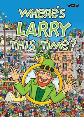 Where'S Larry This Time? Av Philip Barrett Where'S Larry This Time? Av Philip Barrett