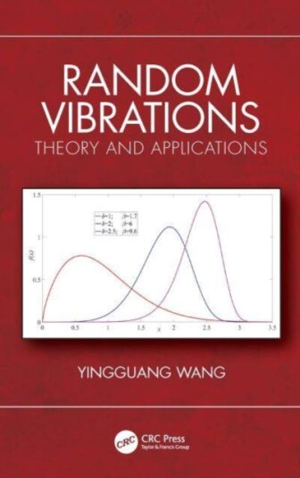 Random Vibrations Theory and Applications