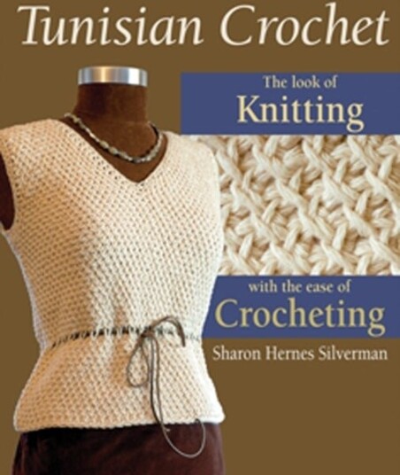 Tunisian Crochet Tunisian Crochet