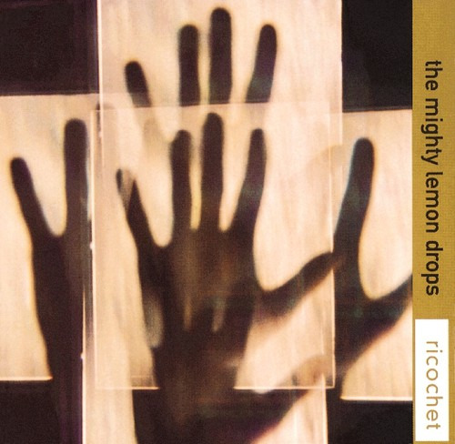 The Mighty Lemon Drops Ricochet CD