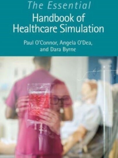 The Essential Handbook of Healthcare Simulation
