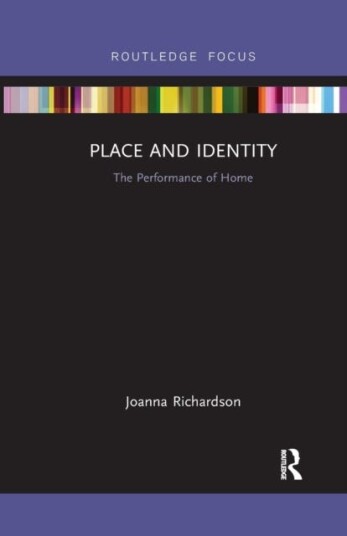 Place and Identity The Performance of Home