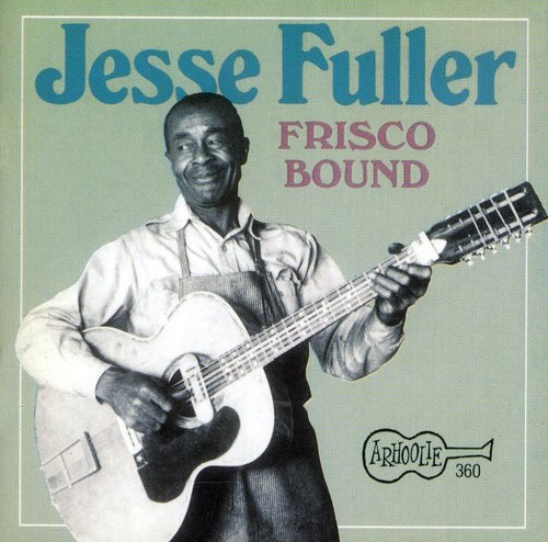 Jesse Fuller Frisco Bound CD