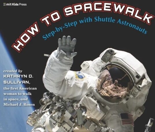 How to Spacewalk av Kathryn Sullivan, Michael J. Rosen