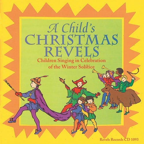 Revels Children's Choir  Child's Christmas Revels  CD