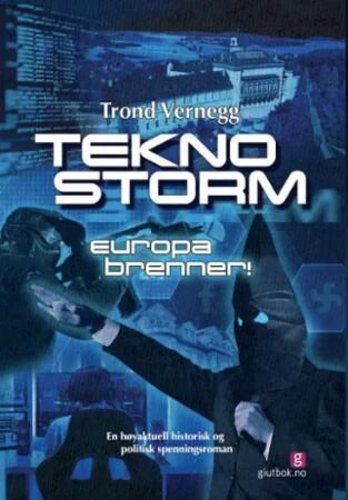 Teknostorm Av Trond Vernegg