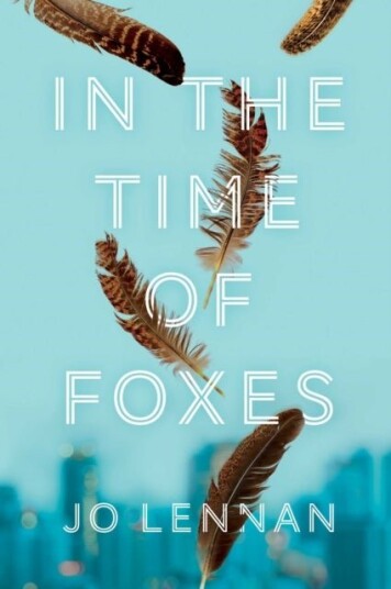 In the Time of Foxes In the Time of Foxes