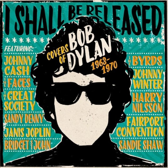 Diverse Artister Bob Dylan Tribute I Shall Be Released Covers Of Bob Dylan 19631970 CD