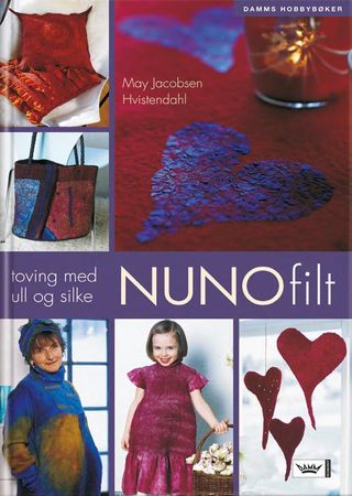 Nunofilt: toving med ull og silke Innbundet