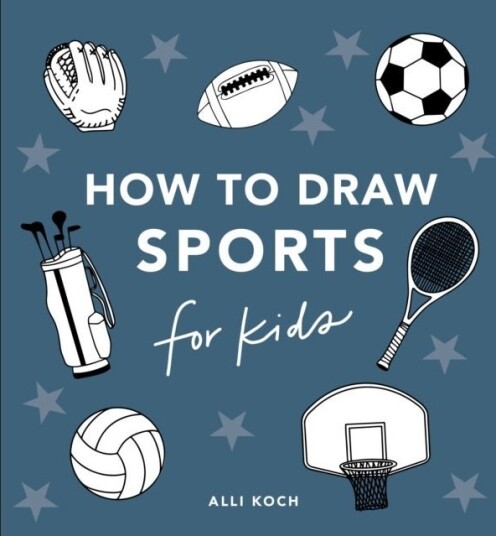 Sports: How to Draw Books for Kids