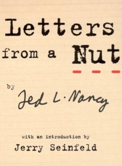 Letters From A Nut Av Ted L Nancy