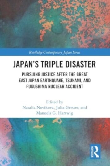 Japan’s Triple Disaster  Pursuing Justice after the Great East Japan Earthquake, Tsunami, and Fukushima Nuclear Accident