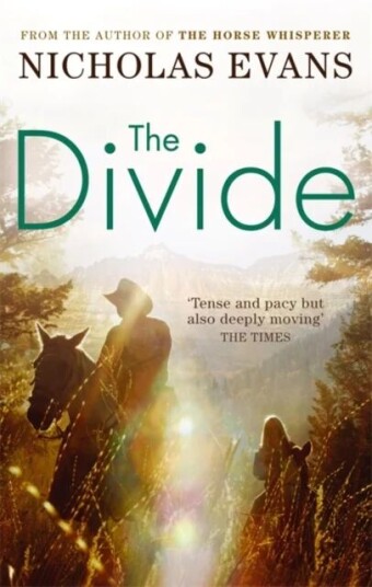 The Divide Av Nicholas Evans The Divide Av Nicholas Evans