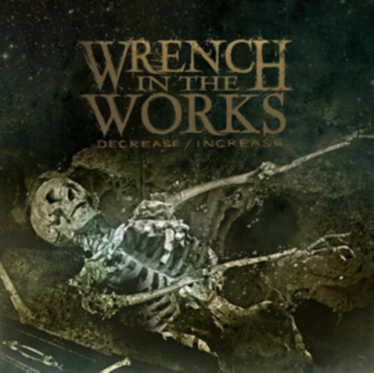 Wrench In The Works Decrease/Increase CD