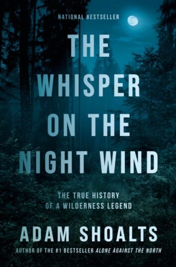 The Whisper On The Night Wind Av Adam Shoalts