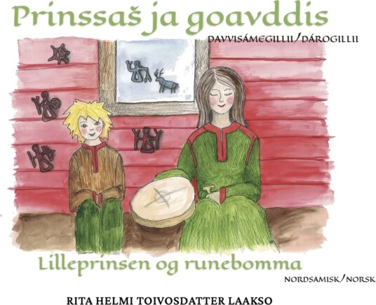 Prinssa¿ Ja Goavddis ; Lilleprinsen Og Runebomma Av Rita Helmi Toivosdatter Laakso