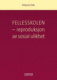 Fellesskolen Av Erling Lars Dale