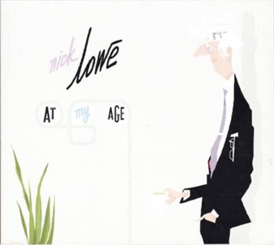 Nick Lowe At My Age CD