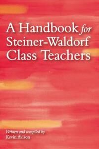 A Handbook For Steiner-Waldorf Class Teachers Av Kevin Avison