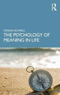 The Psychology Of Meaning In Life Av Tatjana Schnell
