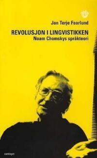 Revolusjon I Lingvistikken Av Jan Terje Faarlund Revolusjon I Lingvistikken Av Jan Terje Faarlund