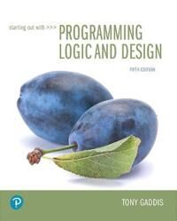 Starting Out With Programming Logic And Design Av Tony Gaddis Starting Out With Programming Logic And Design Av Tony Gaddis