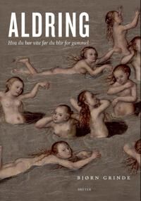Aldring Av Bjørn Grinde