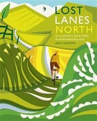Lost Lanes North Av Jack Thurston